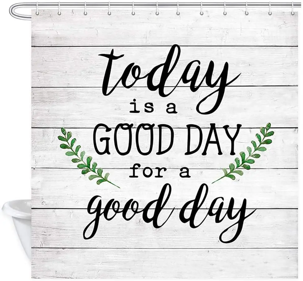 Modern Farmhouse Shower Curtain Inspirational Quote Sayings Today is A Good Day Polyester Fabric Bath Curtains Set with Hooks