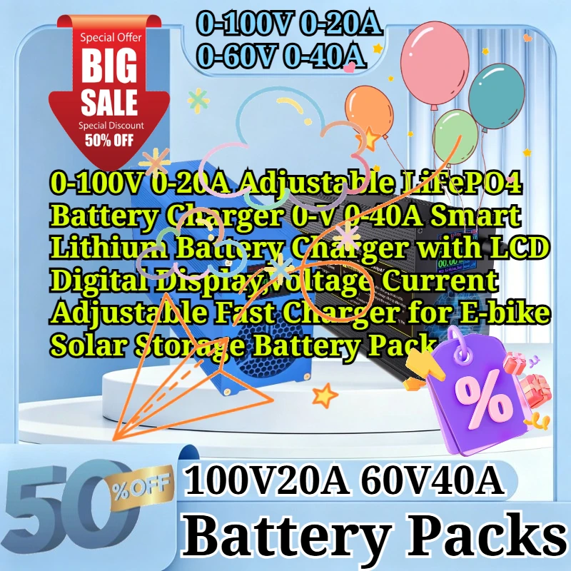 0-100V 0-20A Adjustable LiFePO4 Battery Charger 0-60V 0-40A Smart Lithium Battery Charger with LCD Digital Display for E-bike