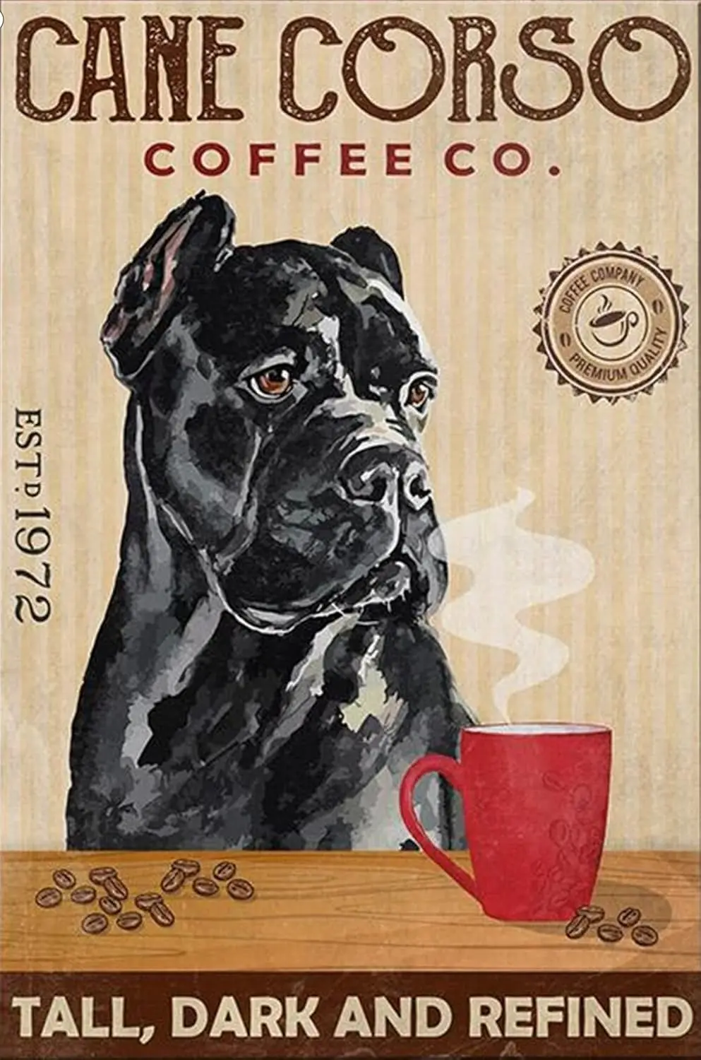 Gift for Cane Corso Dog lovers Vintage Dog Cane Corso Coffee Company Vintage metal Tin logo Outdoor Interior Wallboard decorativ