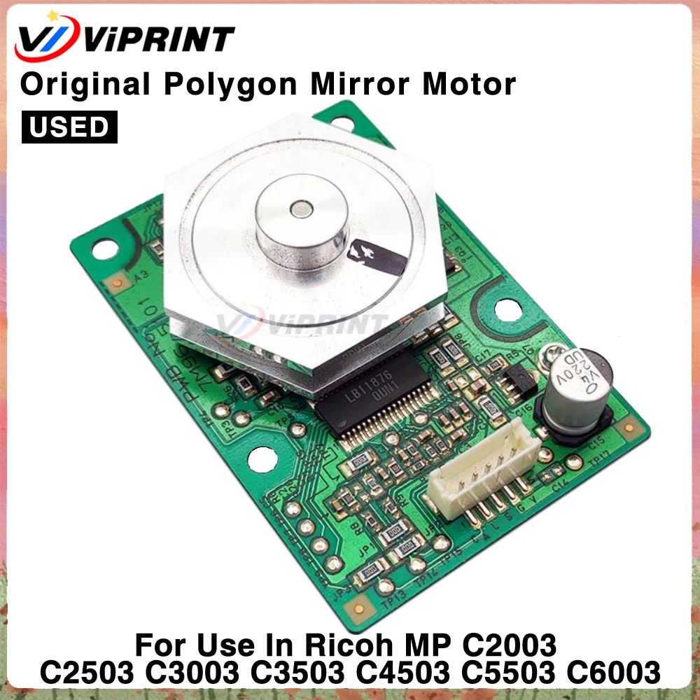 

1 шт. MPC6003 многоугольный зеркальный двигатель для Ricoh MP C2003 C2503 C3003 C3503 C4503 C5503 C6003