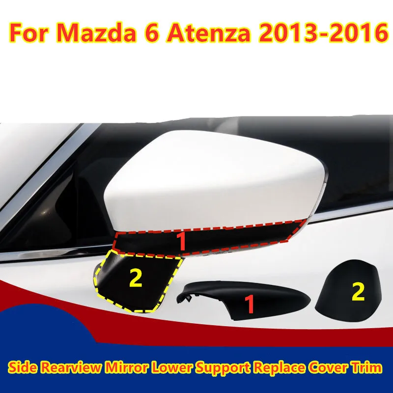 

Side Rearview Mirror Lower Support Cover Trim Fit for Mazda 6 Atenza 2013-2016