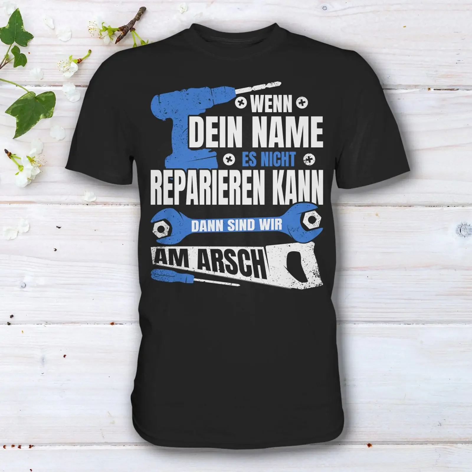 T Shirt Herren Wunschname Wenn es nicht reparieren kann Handwerker und Heimwerker personalisiert vintage Washed Stylish