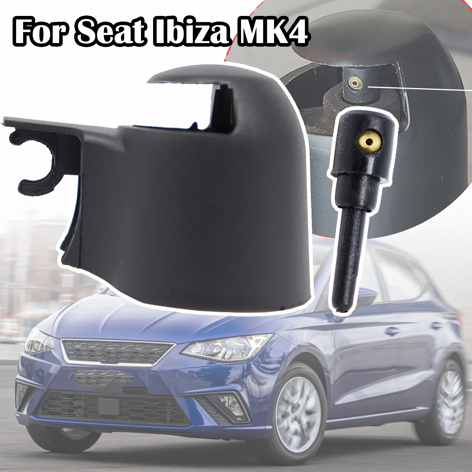 

For Seat Ibiza MK4 6J5 6P1 Car Rear Windscreen Window Wiper Arm Rocker Bolt Cover Cap Washer Jet Nozzle Accessories 2008 - 2015