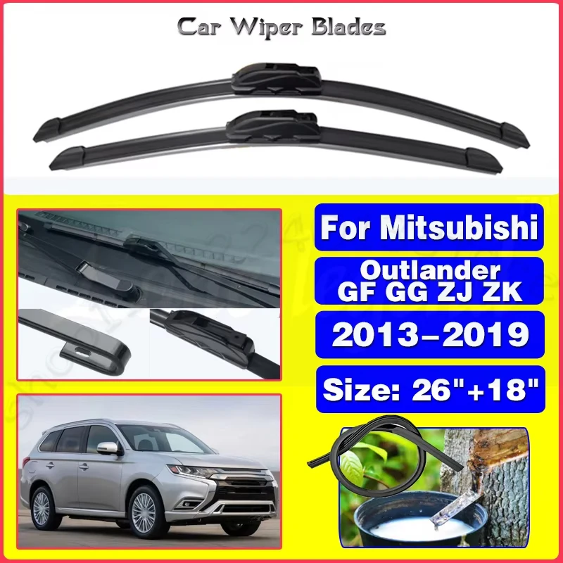 

For Mitsubishi Outlander GF GG ZJ ZK 2013 2014 2015 2016 2017 2018 2019 Car Front Wiper Blades Brushes Cutter Accessories 26"18"