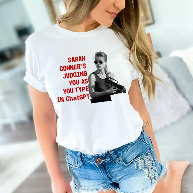 Sarah Conner Chatgpt T Shirt Funny Ai Judging Gift