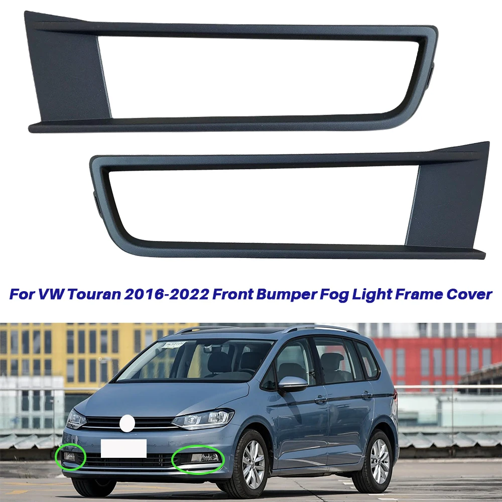 

For Touran 2016-2022 Front Bumper Fog Lamp Light Grille Trim Cover Frame Lid 5TA85665C 5TA853666C 5TA853665 5TA853666