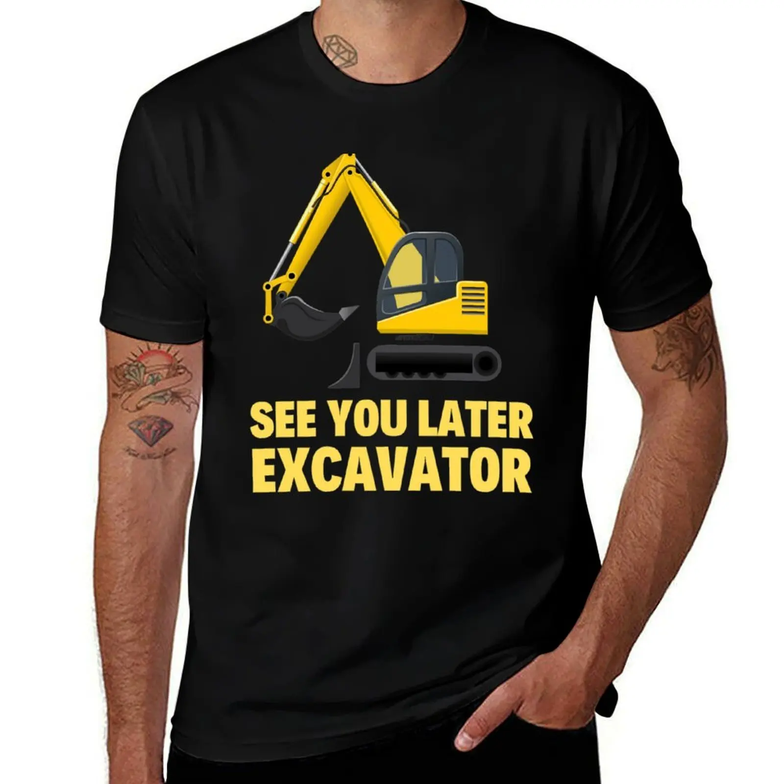 

See You Later Excavator Funny Boy Heavy Toddlers T-Shirt man t shirt luxury man t shirt cotton T-Shirt