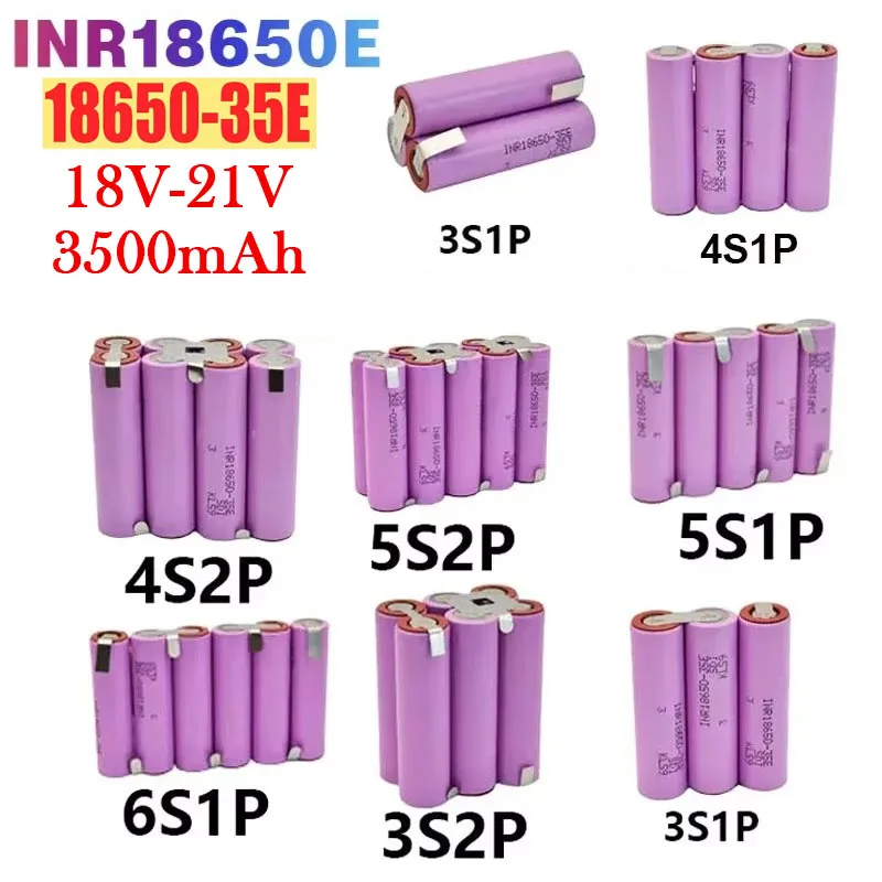 8.4V 3.7V 10.8V 18V  3S2P 4S2P 4S1P 5S1P 5S2P 6S1P Battery Pack 16.8V INR18650 35E 3500mAh Suitable for 18V Screwdriver Battery