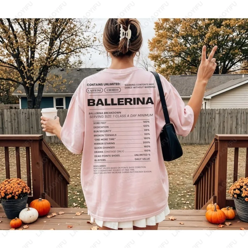 Funny Ballet Dancer Ballerina Teacher Tees Men Women Humor Recital Tops Regular Letters Printed Cotton Clothing Novelty Tshirt