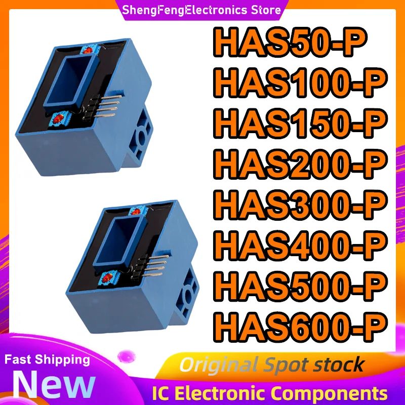 

HAS50-P HAS100-P HAS150-P HAS200-P HAS300-P HAS400-P HAS500-P HAS600-P New Original in stock
