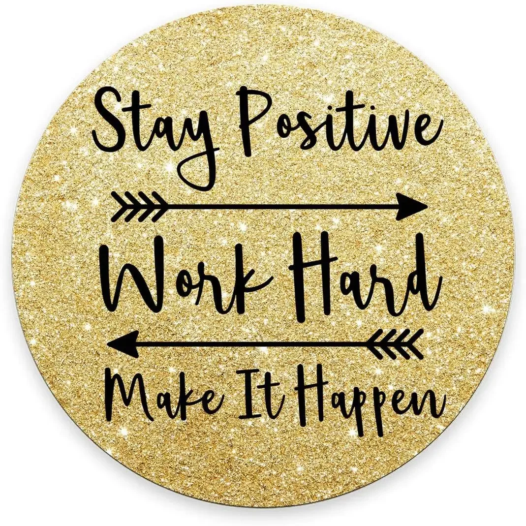 Rectangular gaming mouse Round mouse pad Round Inspirational Quotes Mouse Pad Custom, Stay Positive Work Hard and Make It Happen