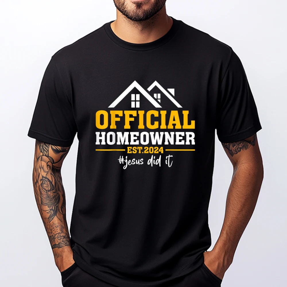 

Official Homeowner Est 2025 First Time New Home Owner Graphic T Shirts Men Clothes