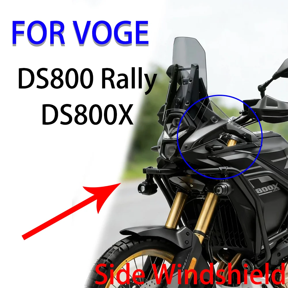 

Fit Side Windshield Windshield Side deflectors Air Spoiler Modification Accessories for VOGE DS800 Rally DS800X