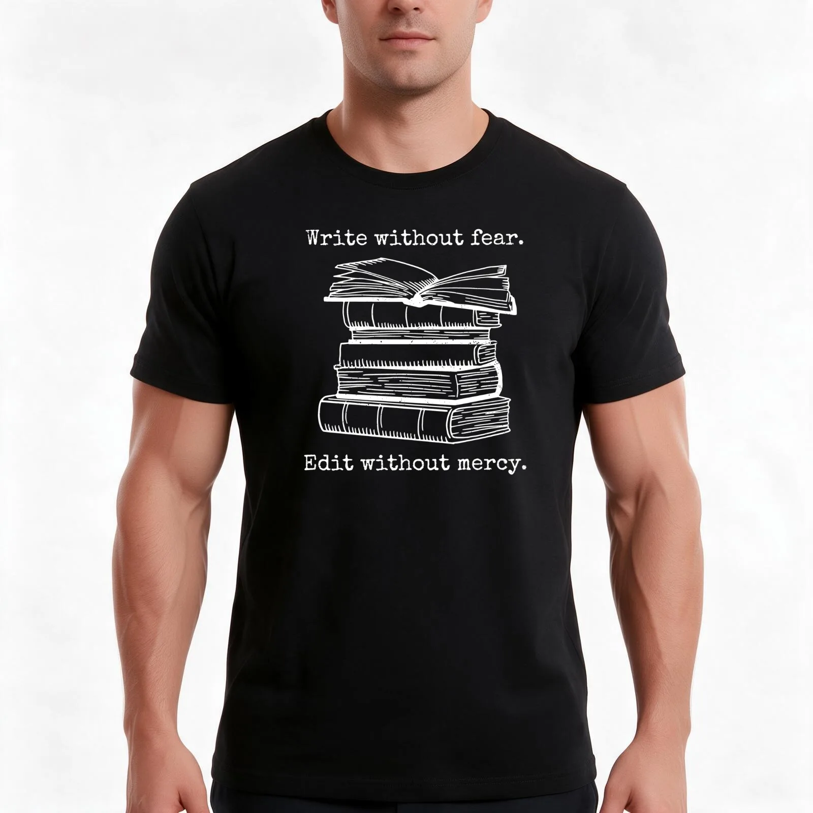 Write Without Fear Edit Without Mercy T-Shirt, Summer Casual Cotton Tee, Oversized Streetwear Tops, Vintage Graphic Print