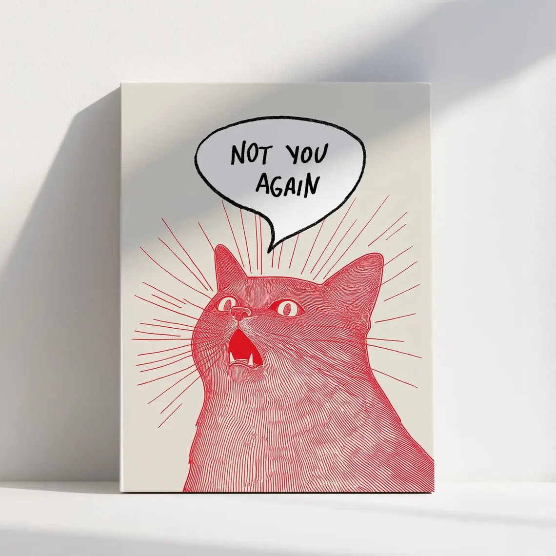 Not You Again Cat Poster, Funny Comic Style Wall Art, Quirky Cat Illustration Print, Humorous Home Decor, Animal Lover Gift, Pla