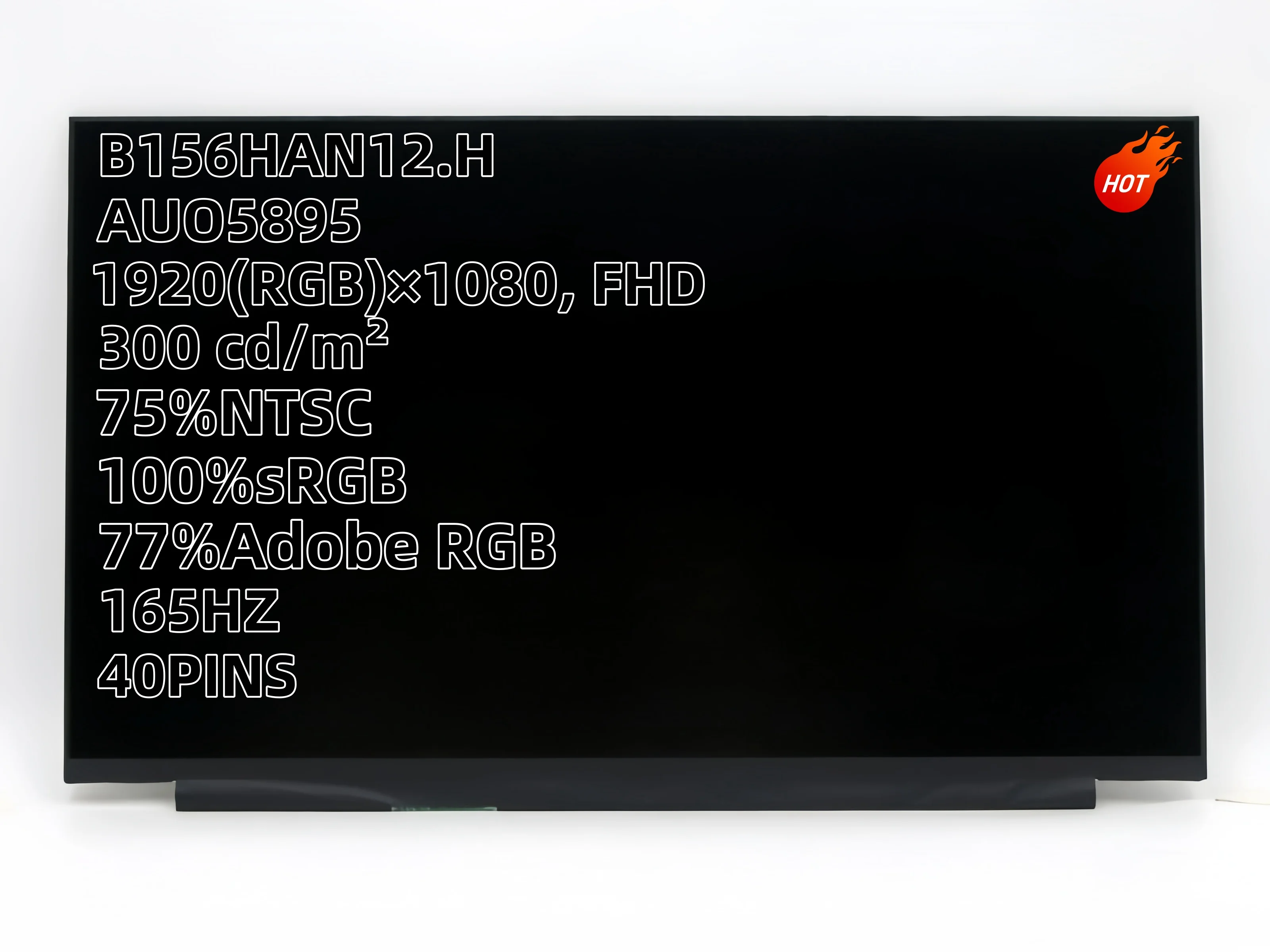 LGD06D8 LP156WFG-SPT3 BOE0ABF NV156FHM-NY0 AUO5895 B156HAN12.H 165Hz 40PINS FHD IPS LCD LED Screen Matrix 1920*1080