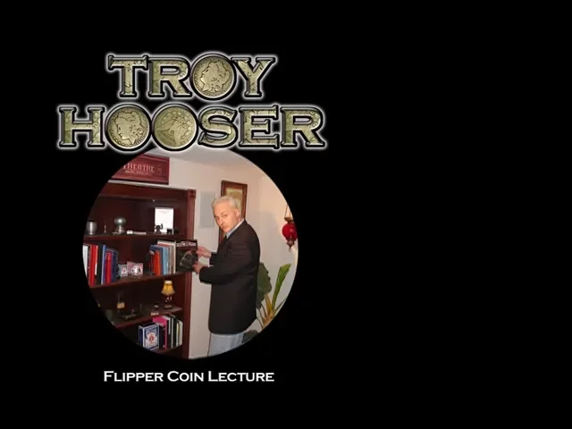 Flipper Coin Lecture by Troy Hooser  -Magic tricks