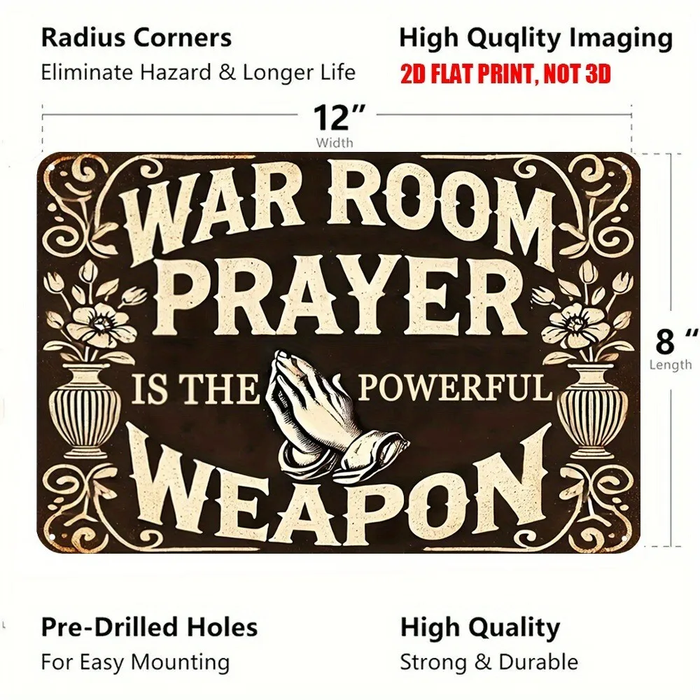 War Room Prayer Is The Powerful Weapon Tin Sign 8