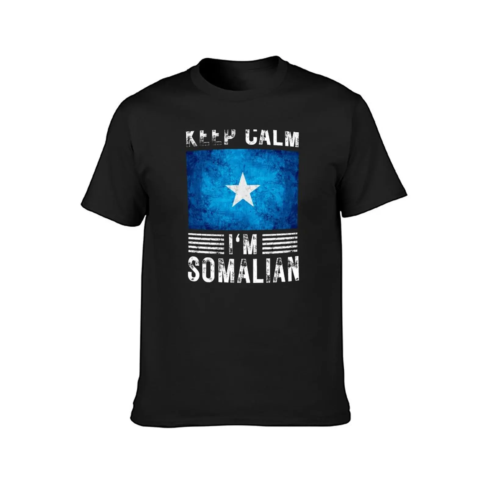 Keep Calm Im Somalian T-Shirt plus sizes anime cute tops black t-shirts for men