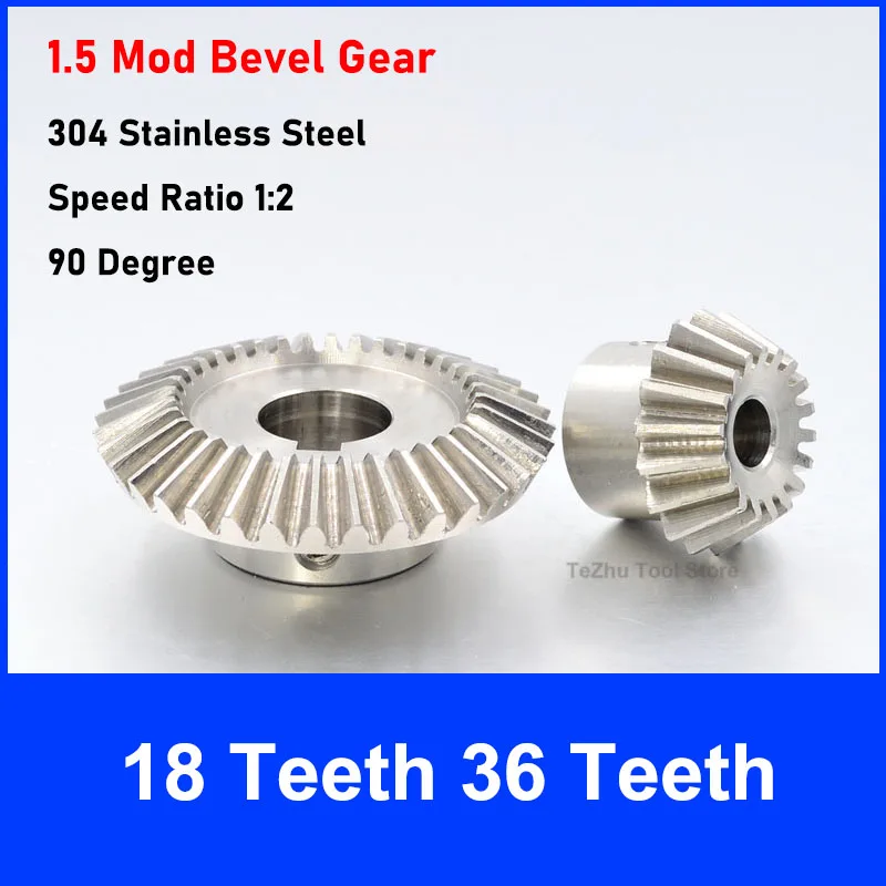 

1PCS 90 Degree 1.5 Mod Bevel Gear 18 Teeth 36 Teeth Speed Ratio 1:2 Meshing Angle Gear 304 Stainless Steel Keyway Bore