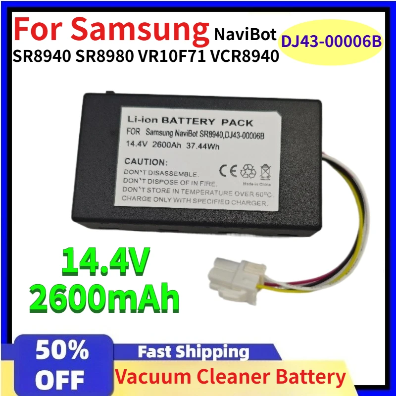 

14.4V 2600mAh DJ43-00006B Robot Vacuum Cleaner Battery for Samsung NaviBot SR8940 SR8980 VR10F71 VCR8940 Rechargeable Batteries