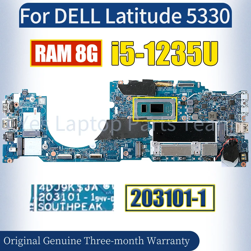 203101-1 For Dell Latitude 5330 Laptop Mainboard 0K45JY 00XRTM SRLFQ i5-1235U 8G RAM Notebook Motherboard 100％ Tested