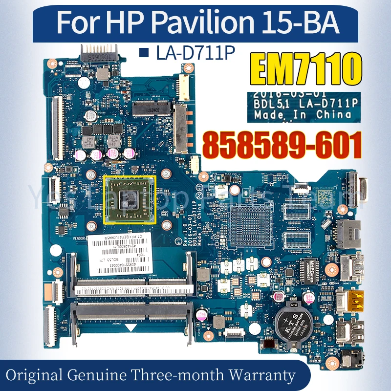 

BDL51 LA-D711P For HP Pavilion 15-BA Laptop Mainboard 858589-601 EM7110 AMD CPU 100％ Tested Notebook Motherboard