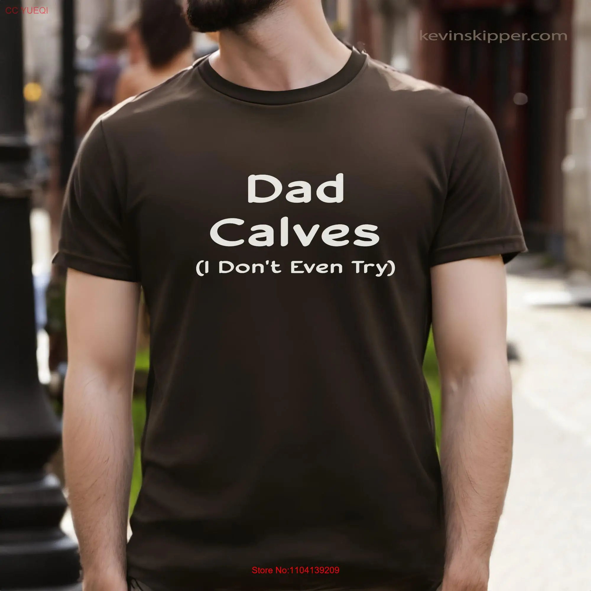 

Father's Day GifT T Shirt Dad Calves Present Fathers Funny long or short sleeves