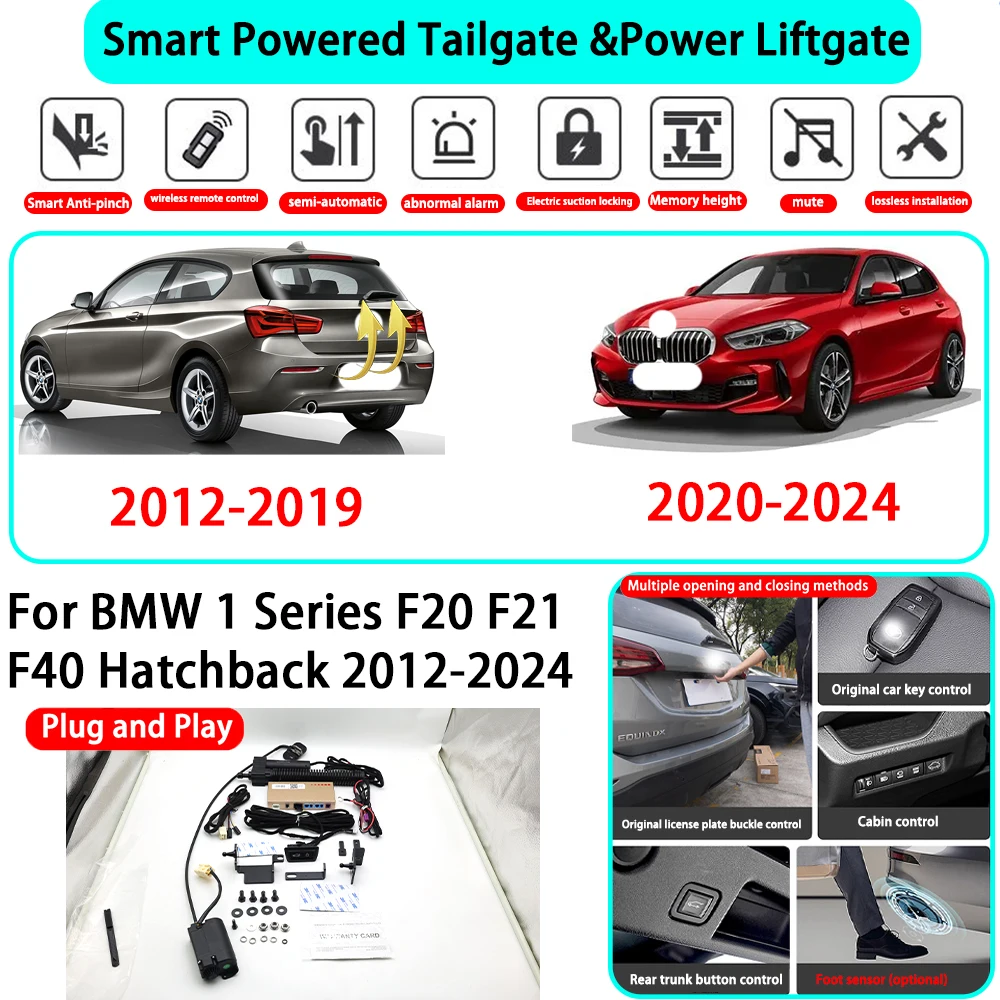 

﻿for BMW 1 Series F20 F21 F40 Hatchback 2012-2024 Smart Automatic Powered Tailgate Electric Power Tailgate Lift Kit Key Close