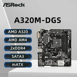 Placa-mãe ASROCK A320M-DGS Suporte AMD Ryzen 5 5600 5700X3D DDR4 3200 + (OC) NVME M.2 Interface PCIe 3.0 AM4 Placa-mãe