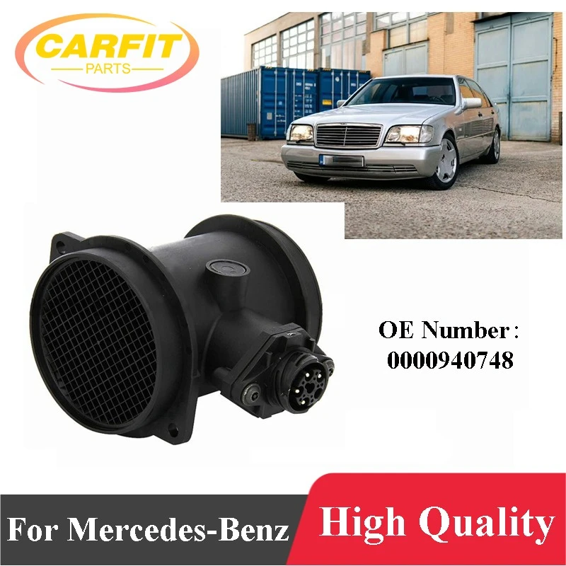 

0000940748 0280217807 A0000940748 MAF Mass Air Flow Sensor For Mercedes Benz W140 W210 C140 Cl500 S420 S500 E420 Auto Parts