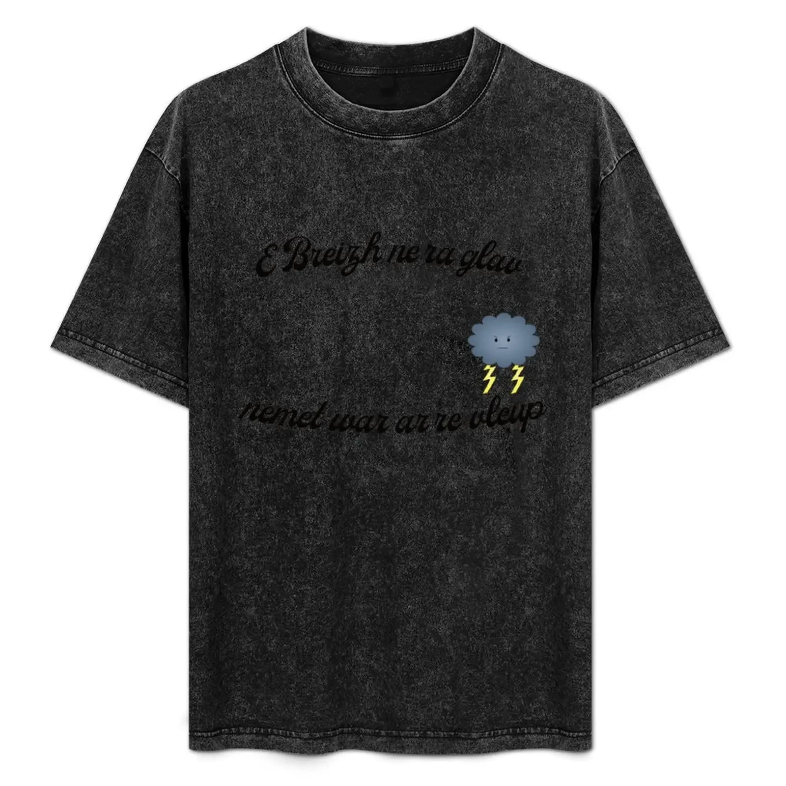 

In Brittany it only rains on idiots - In Breton T-Shirt Personalized t-shirt T-shirts man vintage t shirts oversized t shirt men