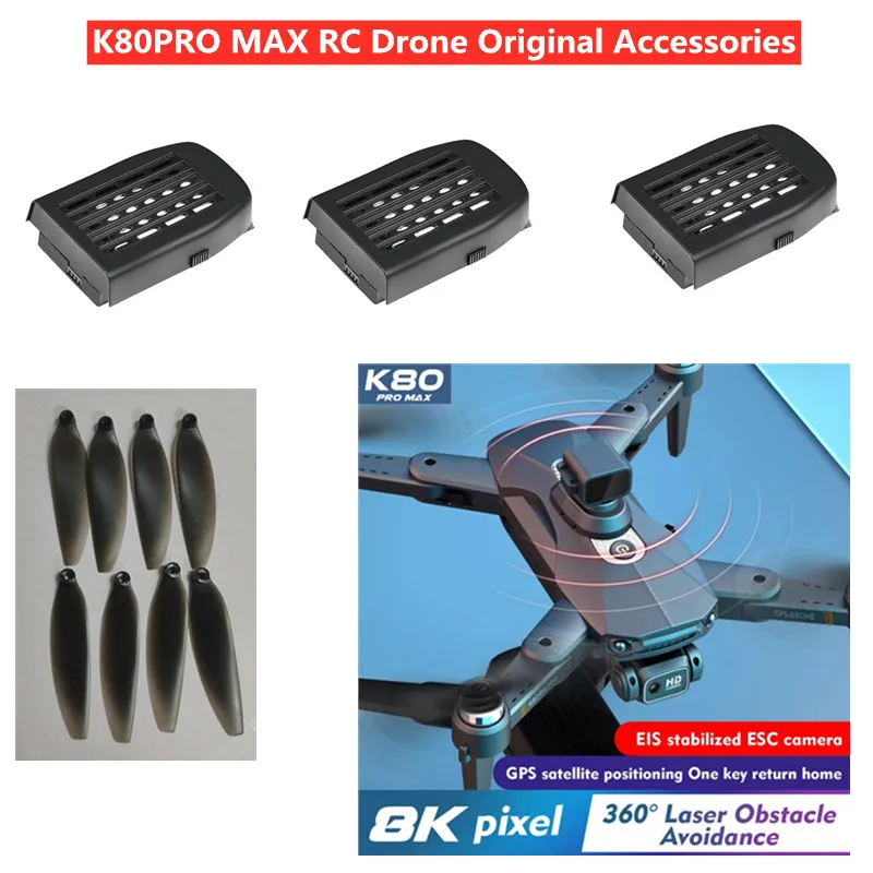 K80 PRO MAX RC Drone Original Battery Blades usb K80PRO MAX Drone Battery K80 PRO max Dron parts battery K80MAX Drone Accessorie