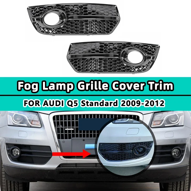 Front Bumper Grille For Audi Q5 Standard 2009 2010 2011 2012 Fog Light Grill Cover 8T0807681F HONEYCOMB Accessories Glossy Black