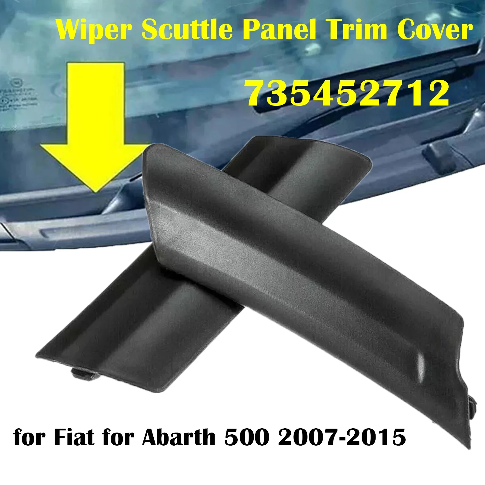 2pcs Car Wiper Scuttle Panel Trim Cover 735452712 For Fiat 500 For Abarth 500 2007-2015 RHD Plastic Car Wiper Blade Trim Cover