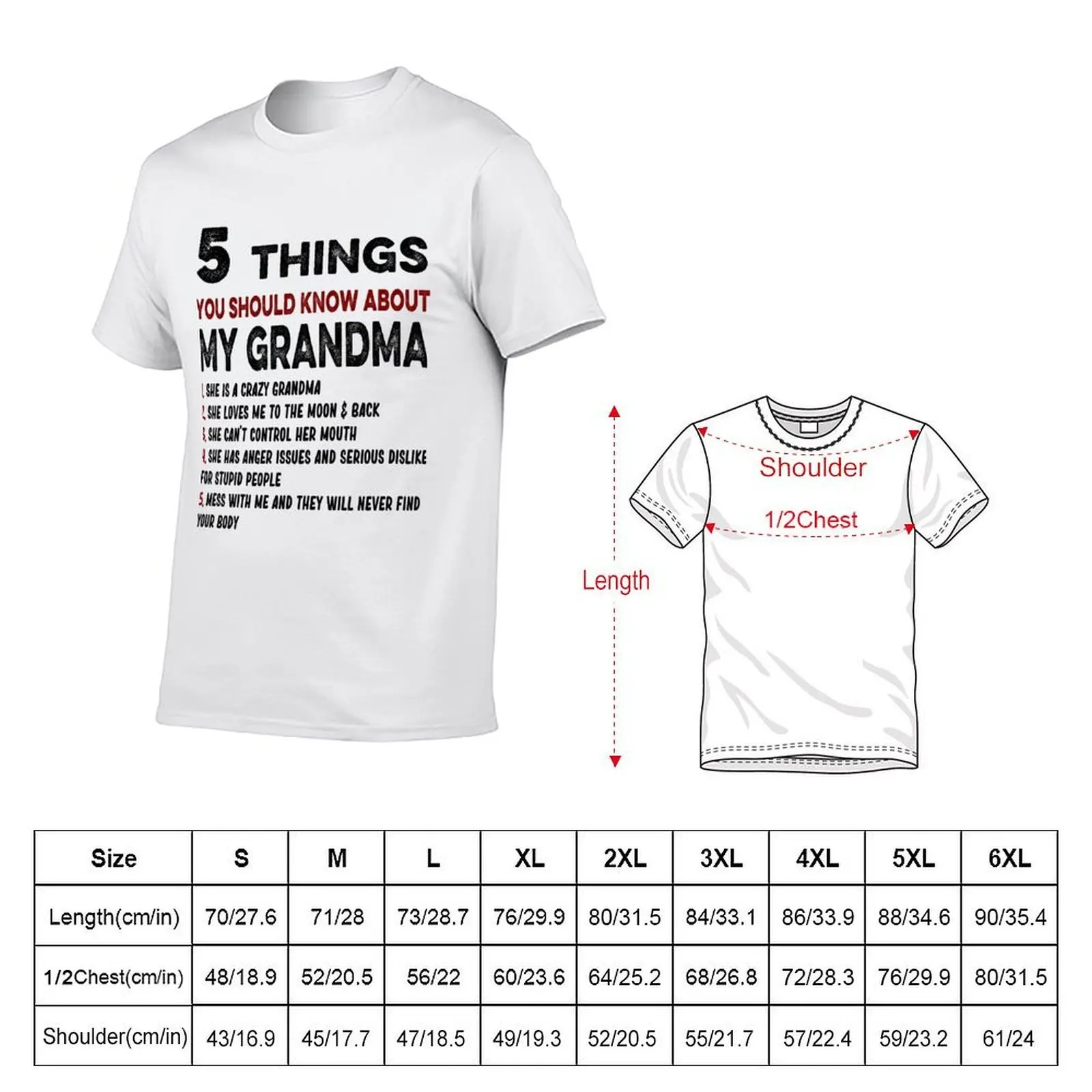 5 Things You Should Know About My Grandma T-Shirt man t shirt luxury t shirts with prints T-Shirt