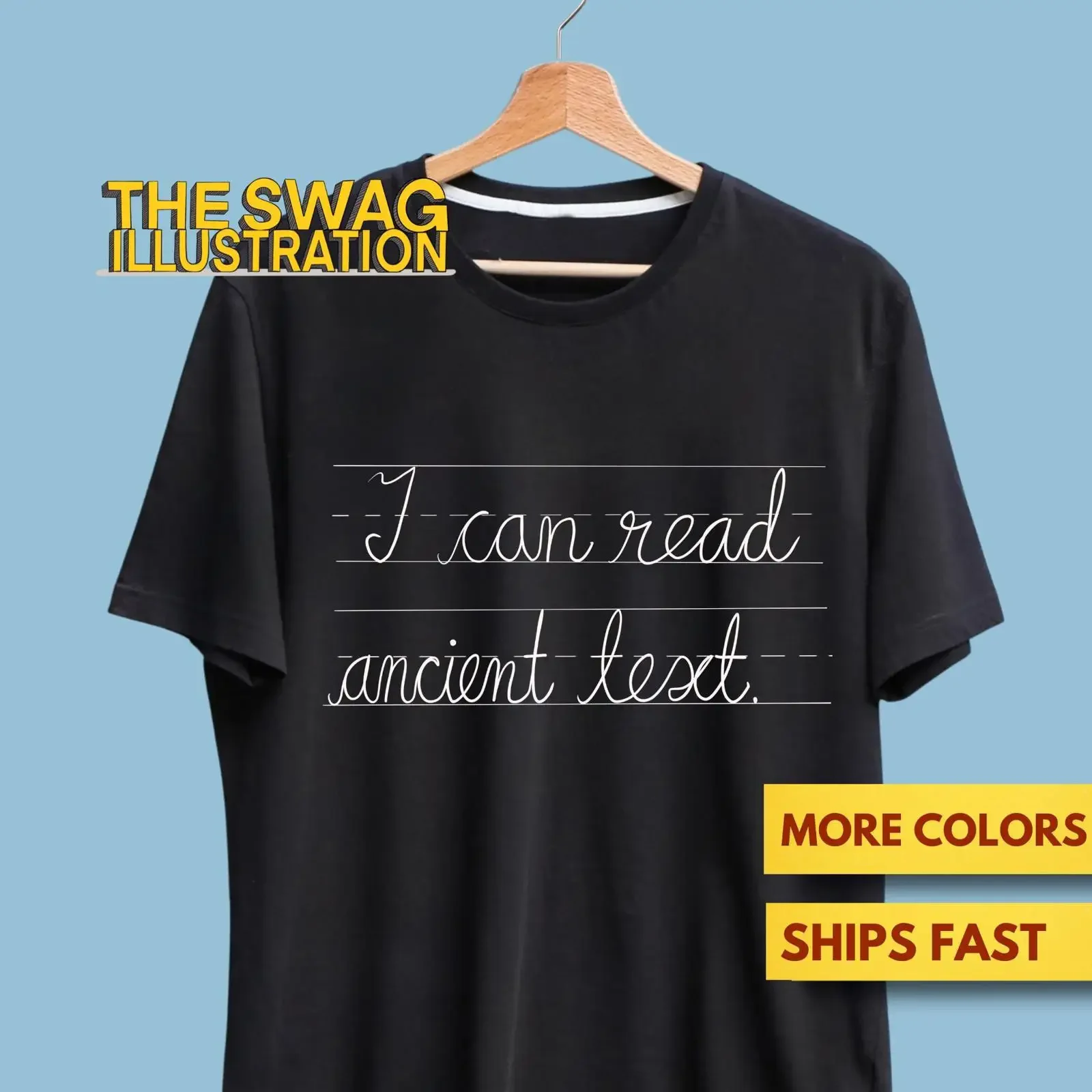 I Can Read Ancient Text Funny Cursive Writing T Shirt Handwriting Humor Pun Ultra Soft for  vintage Washed Breathable Stylish