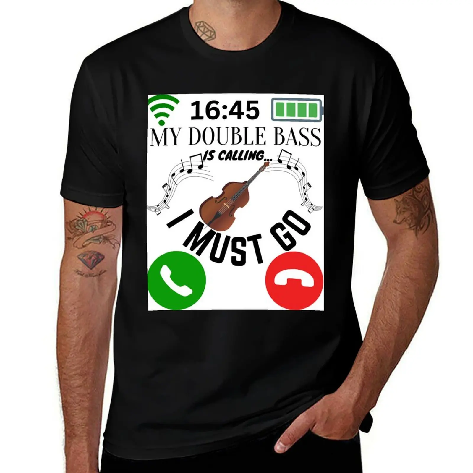 

My Double Bass Is Calling And I Must Go T-Shirt anime t shirts baggy shirts oversized cotton t shirt men