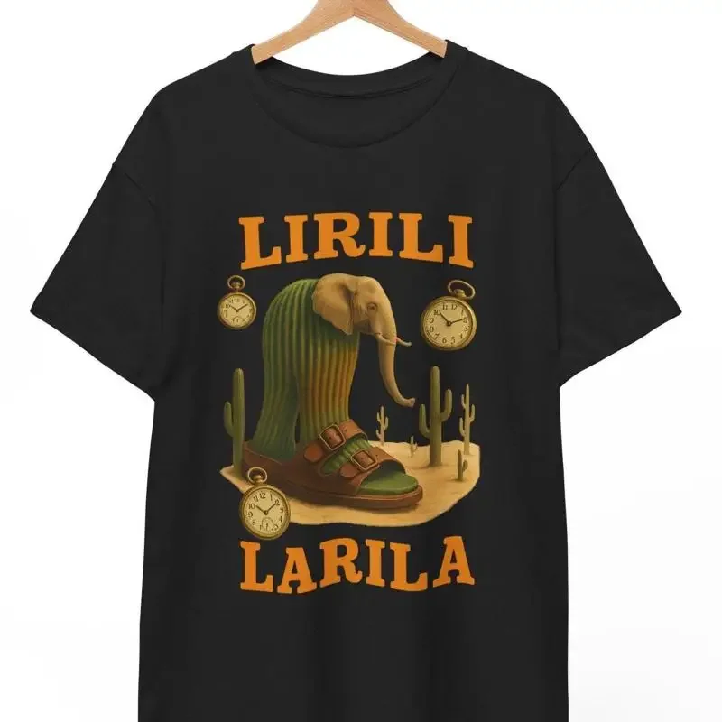 Lirili Larila Italian Meme T Shirt Funny Cactus Elephant Dank Brainrot Unhinged Weird Clothes Stupid For Her Him