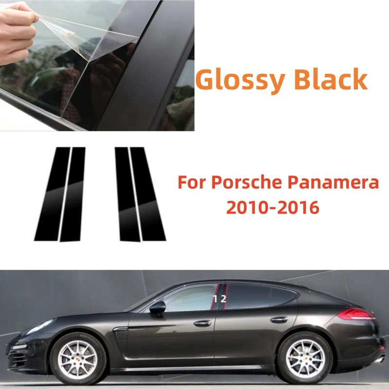 

For Porsche Panamera 2010-2018 4PCS Window Trim Covers Center Film Column B C Pillar Posts Sticker Car Accessories