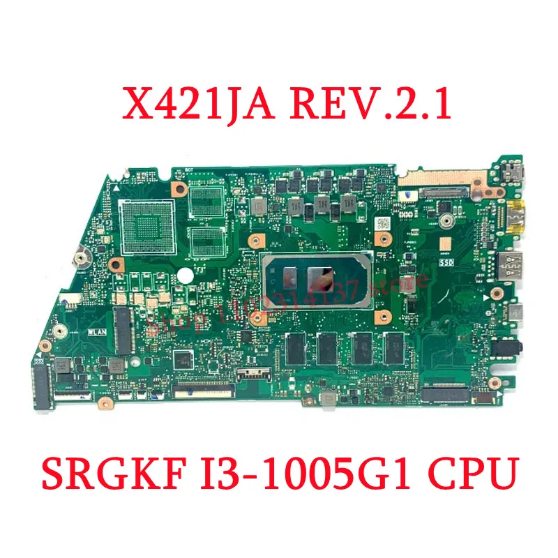 Placa base X421JA REV.2.1 de alta calidad para Asus, con I3-1005G1/I5-1035G1, CPU, portátil, 100%, completamente probada, funciona bien