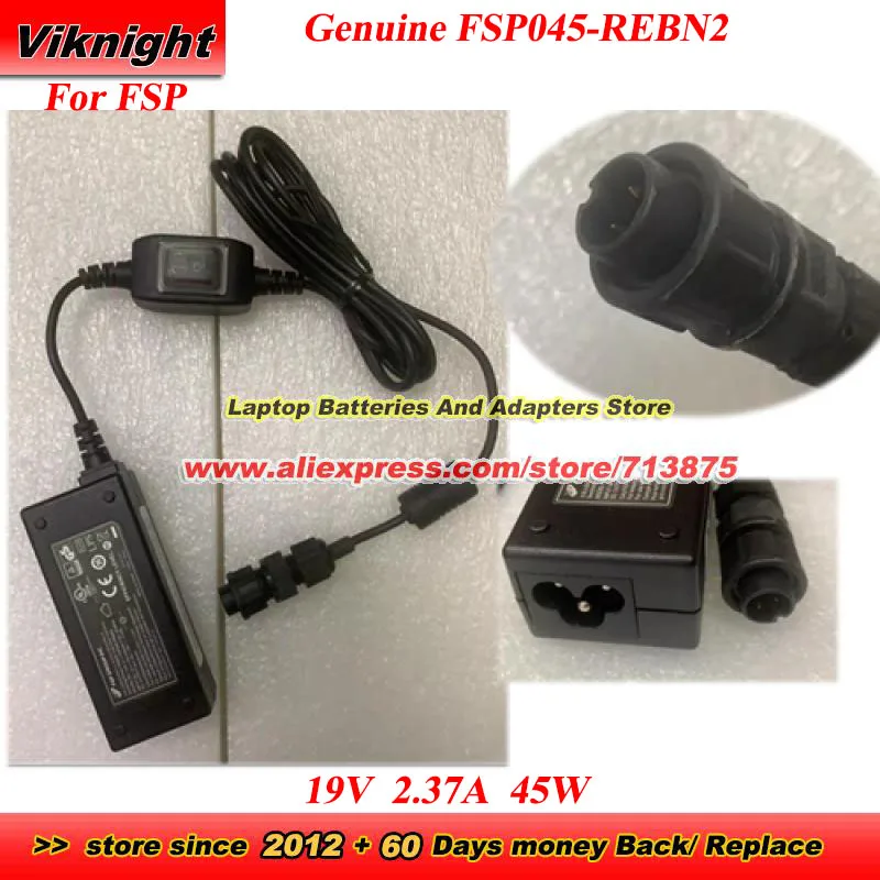 

Genuine FSP FSP045-REBN2 Switching Power Adapter 19V 2.37A 45W AC Adapter with Special 2Pins Power Adapter