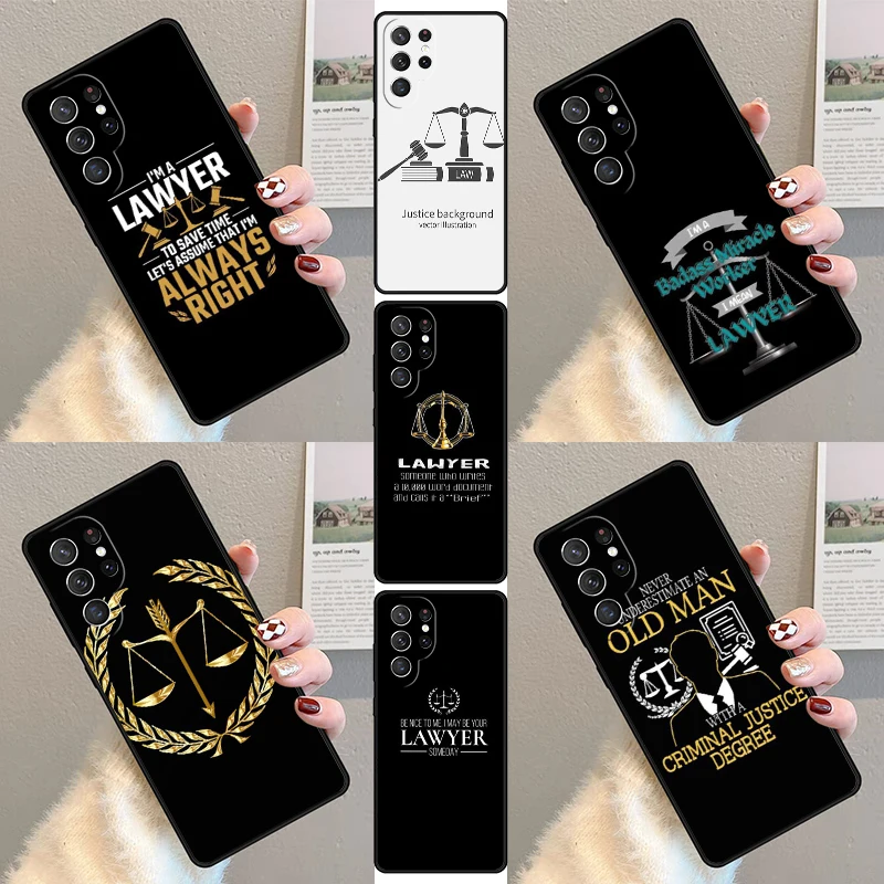 Law Lawyer Judge Justice Phone Case For Samsung Galaxy S23 S21 S20 FE S24 S22 Ultra Note20 S10 S9 S8 Plus Silicone Cover