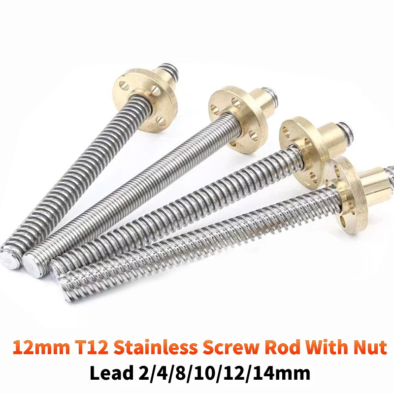 T12 Lead Screw Thread 12mm Lead 2mm 4mm 8mm 10mm 12mm 14mm Length 100mm to 1000mm with Brass Nut CNC 3D Printer Stainless Steel