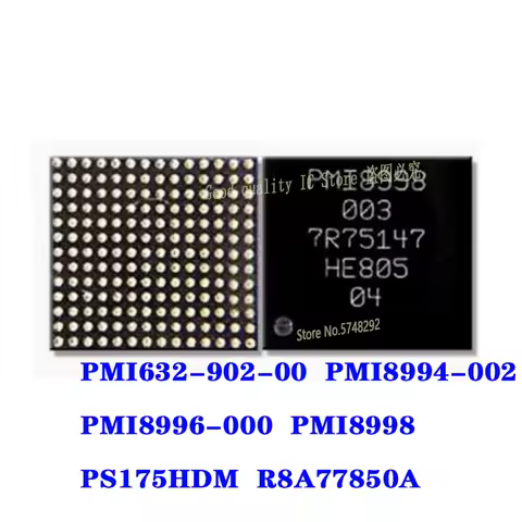 5PCS PMI632-902-00 PMI632 PMI8994-002 PMI8994 PMI8996-000 PMI8996 PMI8998 PS175HDM PS175 BGA R8A77850A
