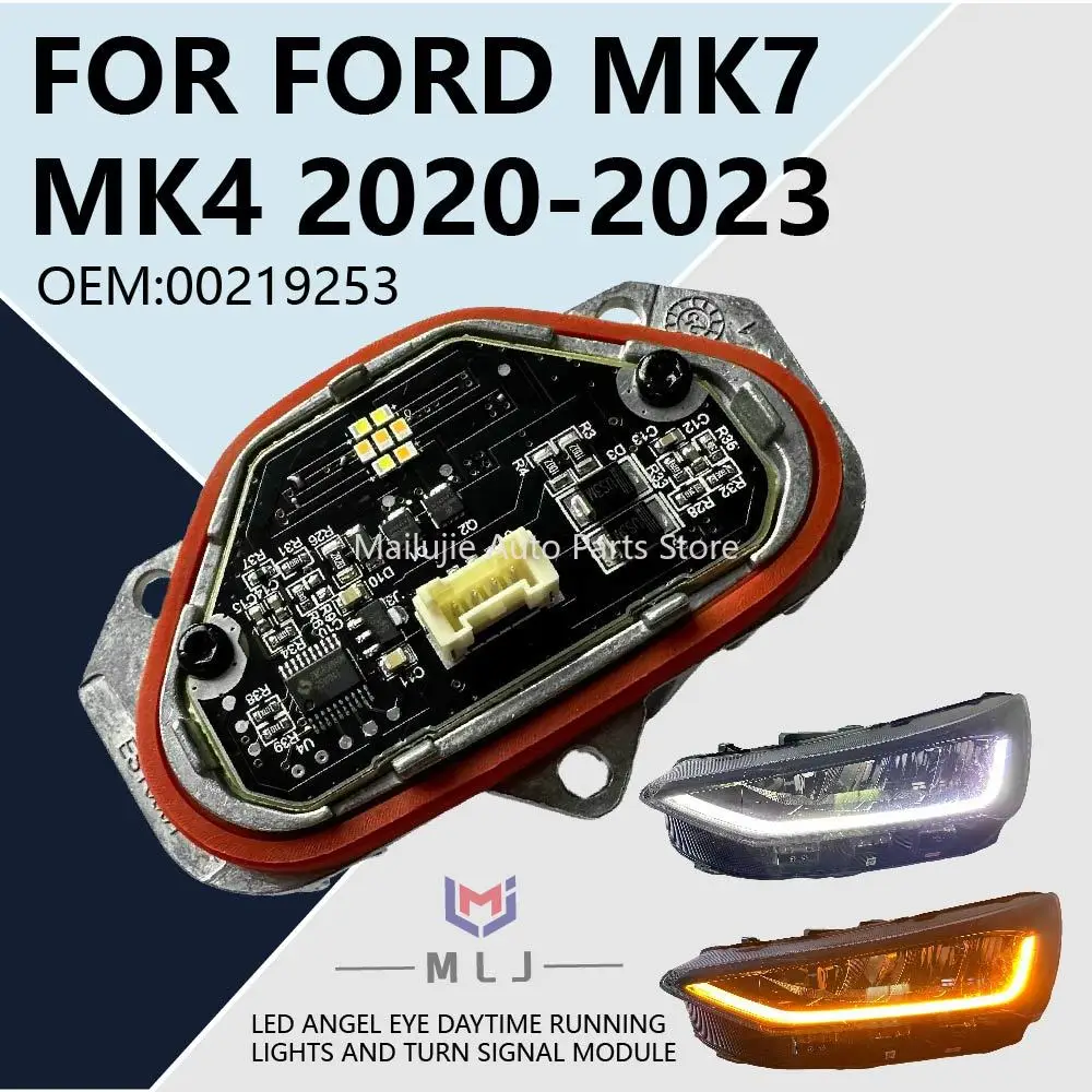 

Для Ford MK7 MK4 LED 2020-2023 OE 00219253 НОВЫЕ дневные ходовые огни «ангельские глазки» и модуль указателя поворота Автомобильная фара
