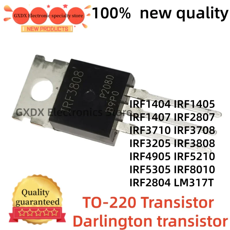 10-20pcs new IRF1405 IRF1407 IRF2804 IRF2807 LM317T IRF3205 IRF3710 IRF3808 IRF4905 IRF5210 IRF5305 IRF8010 IRF3708 IRF1404