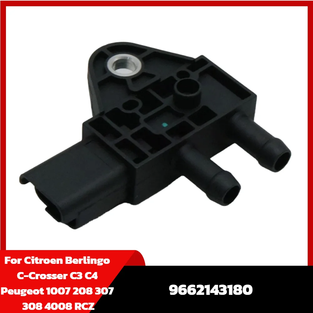 

9662143180 Differential Exhaust Pressure Sensor For Citroen Berlingo C-Crosser C3 C4 Peugeot 1007 208 307 308 4008 RCZ