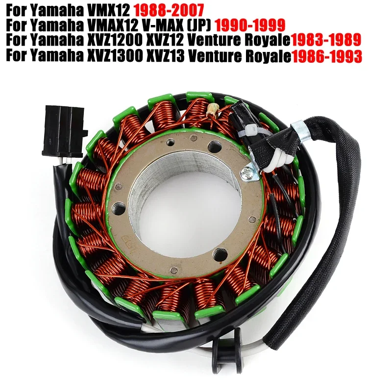 

Stator Coil For Yamaha VMAX12 V-MAX VMX12 XVZ1200 XVZ12 XVZ1300 XVZ13 Venture Royale 1986-1993 3UF-81410-10 3UF-81410-00