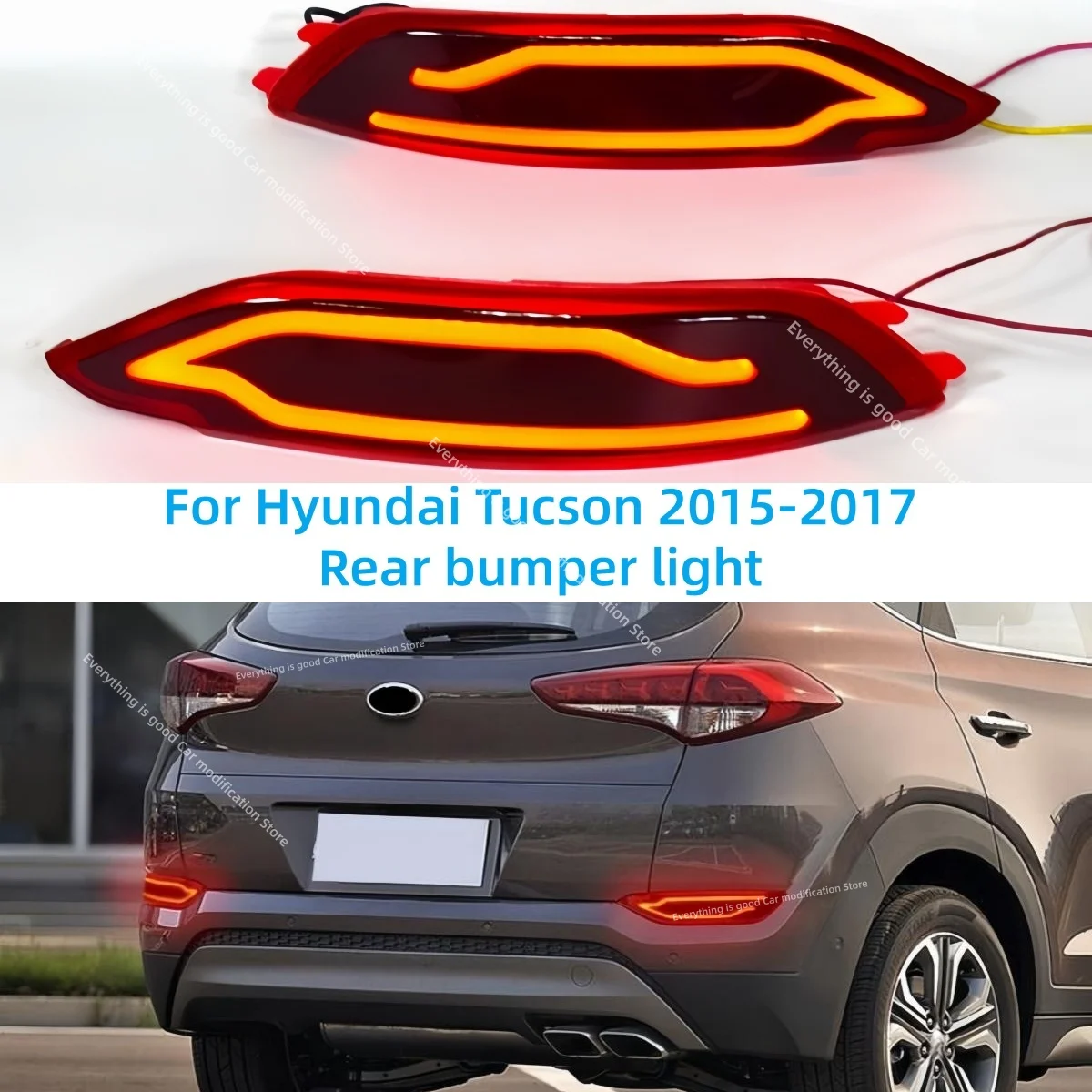 

For Hyundai Tucson 2015-2017 Rear bumper light Modification LED Brake lights Turn signal Warning light Driving light Auto parts